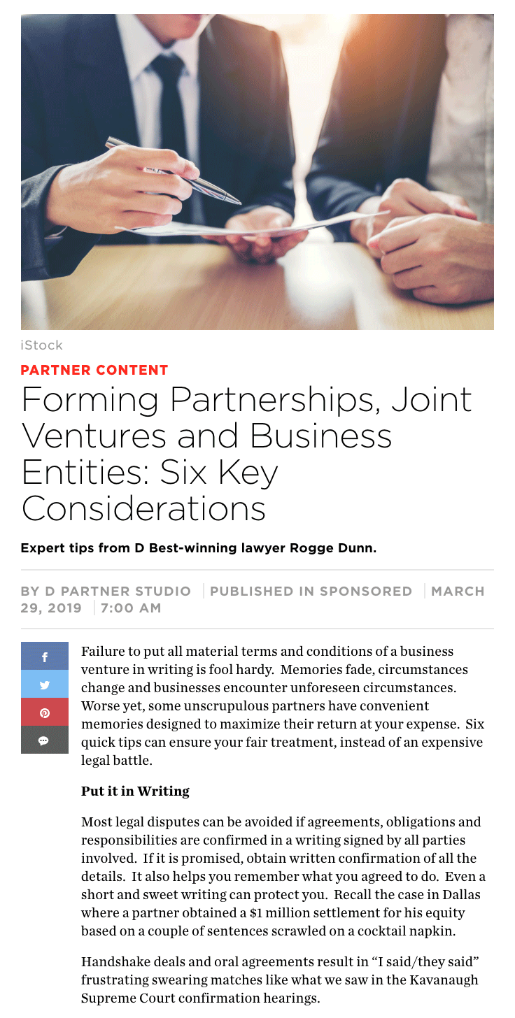 Forming Partnerships, Joint Ventures and Business Entities.Rogge Dunn weighs in on what you should consider during these processes.